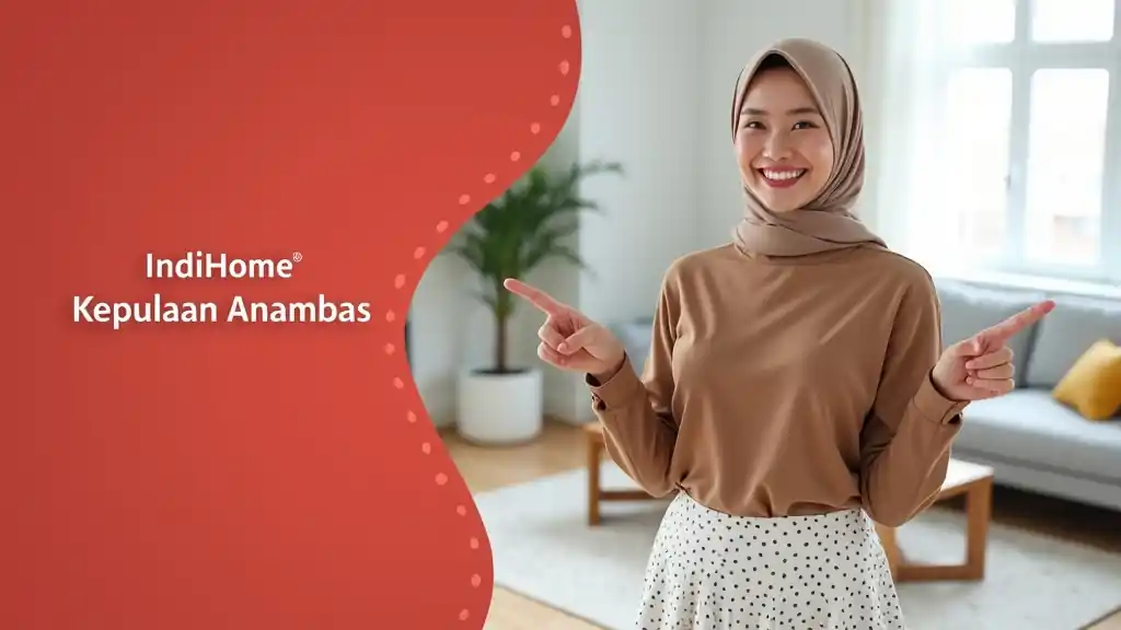 Indihome Kepulauan Anambas