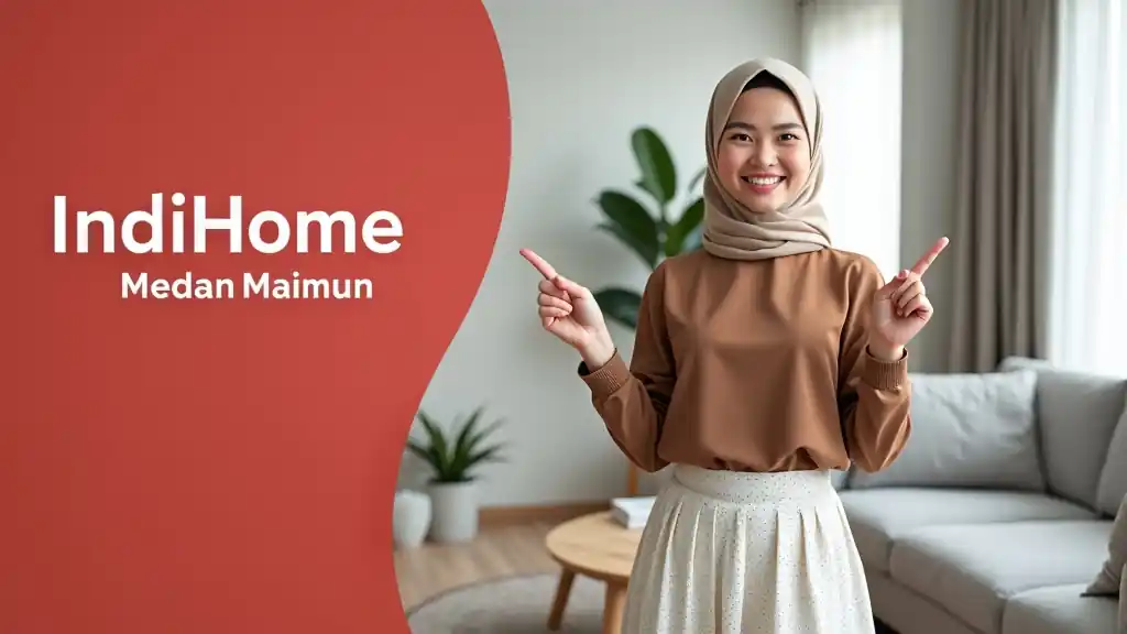 IndiHome Medan Maimun | Harga Paket IndiHome Termurah
