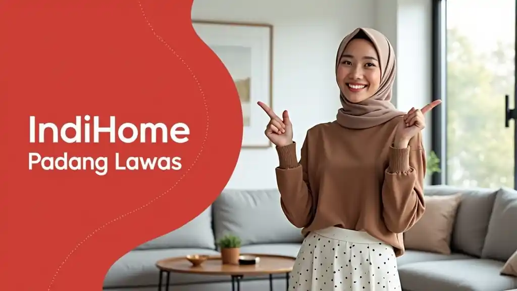 Indihome Padang Lawas
