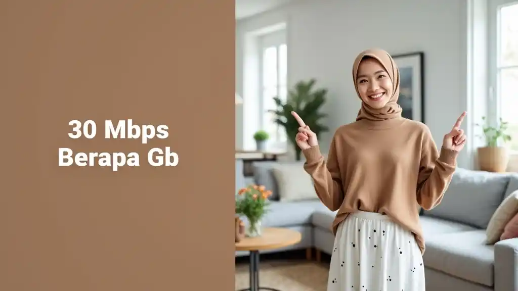 30 Mbps Berapa Gb  | IndiHome Jasa Web Terpercaya