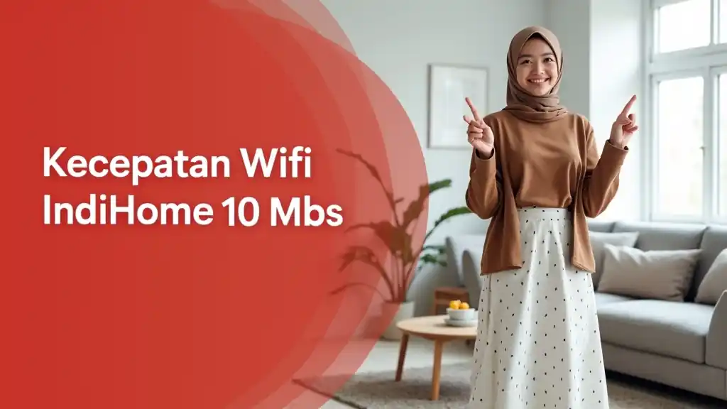 Kecepatan Wifi Indihome 10 Mbps