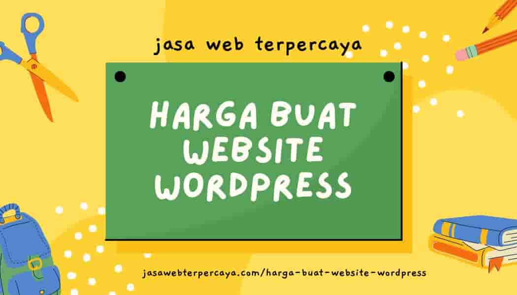 Harga Buat Website WordPress