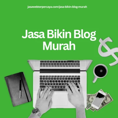 Jasa Bikin Blog Murah