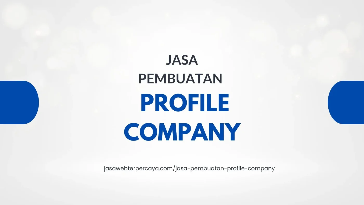 Jasa Pembuatan Profile Company