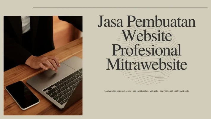 Jasa Pembuatan Website Profesional Mitrawebsite