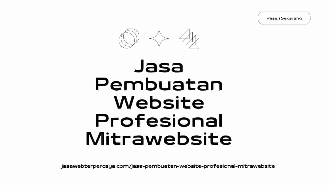 Jasa Pembuatan Website Profesional Mitrawebsite