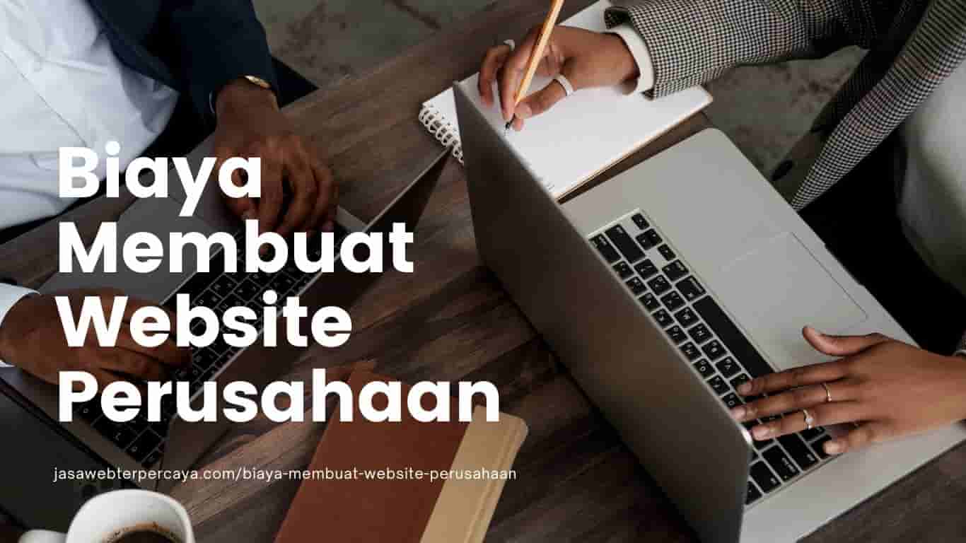 Biaya Membuat Website Perusahaan