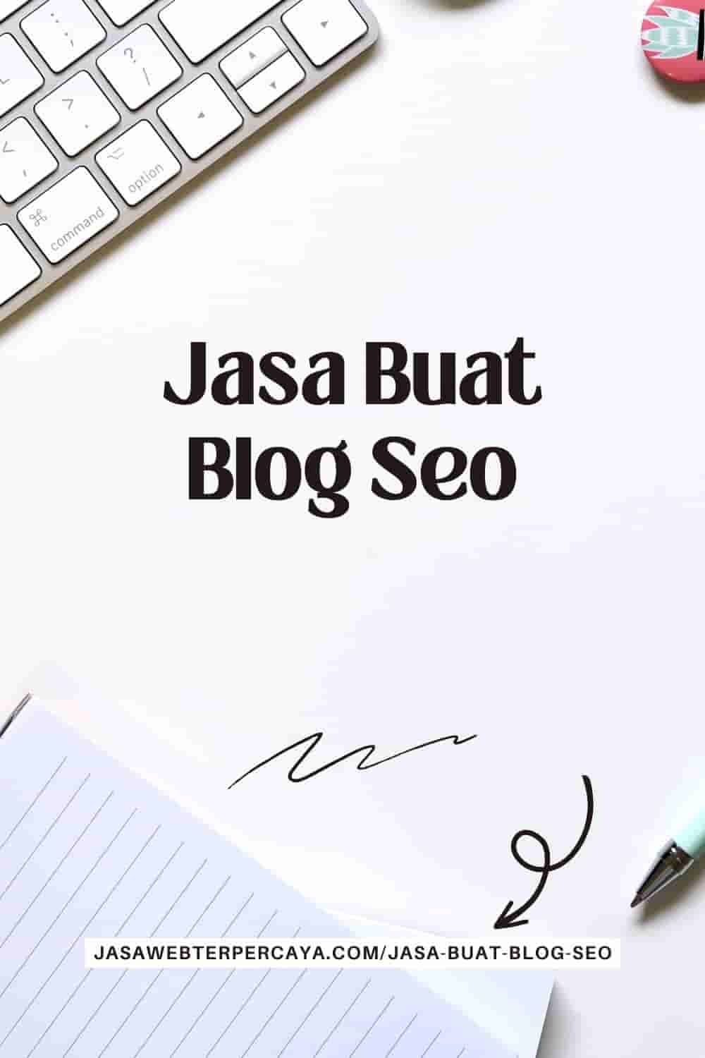 Jasa Buat Blog Seo