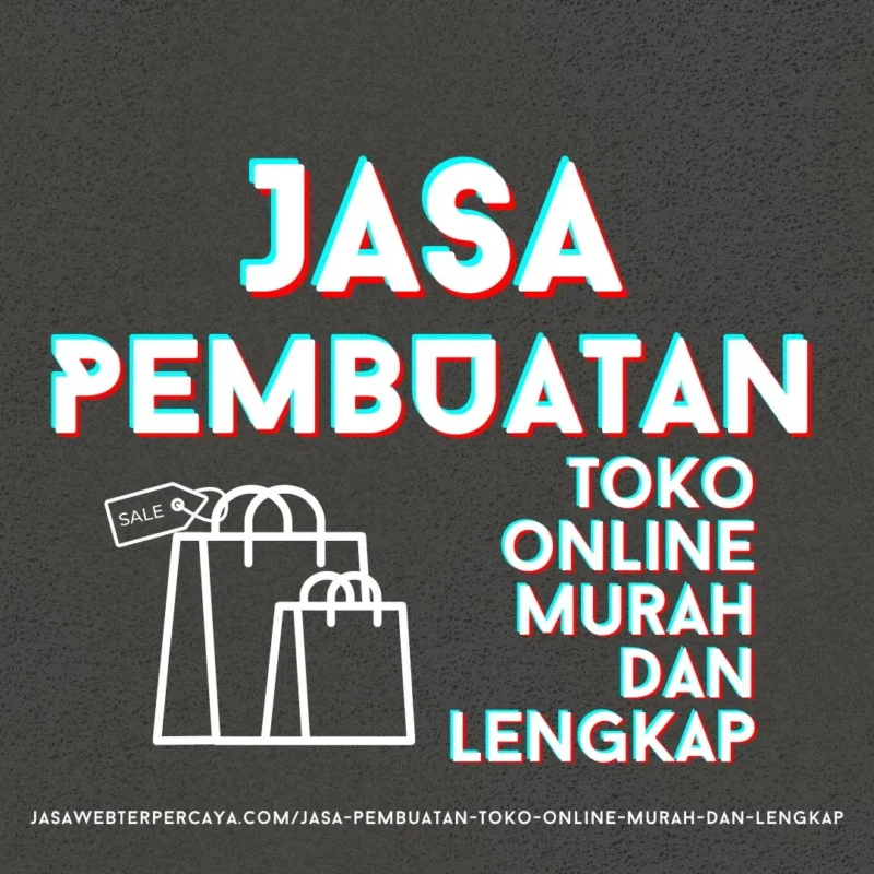 Jasa Pembuatan Toko online Murah dan Lengkap