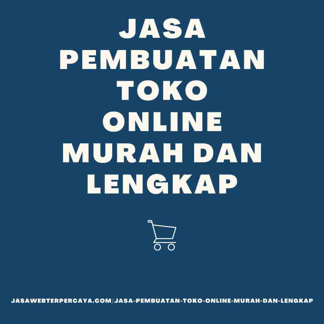 Jasa Pembuatan Toko online Murah dan Lengkap